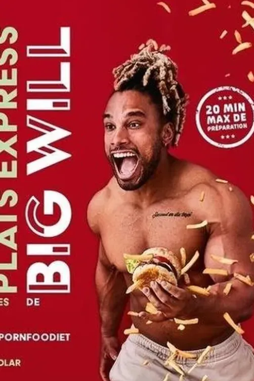 Les plats express de Big Will
