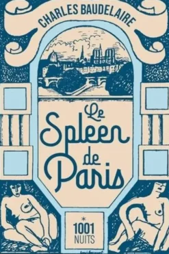 Le spleen de Paris, Charles Baudelaire