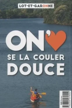 Les plus belles balades en Lot-et-Garonne. Edition 2022-2023, Petit Futé