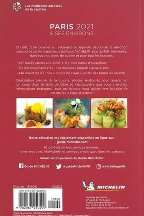 Les plus belles tables de Paris & ses environs. Le guide Michelin, Edition 2021
