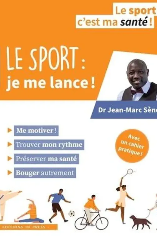 Le sport : je me lance !, Jean-Marc Sène