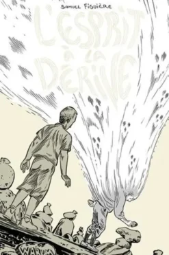 L'esprit à la dérive, Samuel Figuière