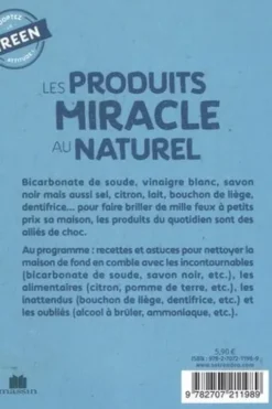 Les produits miracle au naturel. Bicarbonate, savon noir, citron, vinaigre blanc, Isabelle Louet