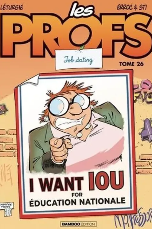 Les Profs Tome 26: Job dating, Erroc