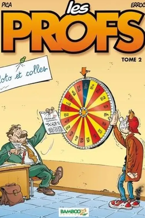 Les Profs Tome 2 : Loto et colles, Erroc