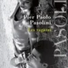 Les ragazzi, Pier Paolo Pasolini