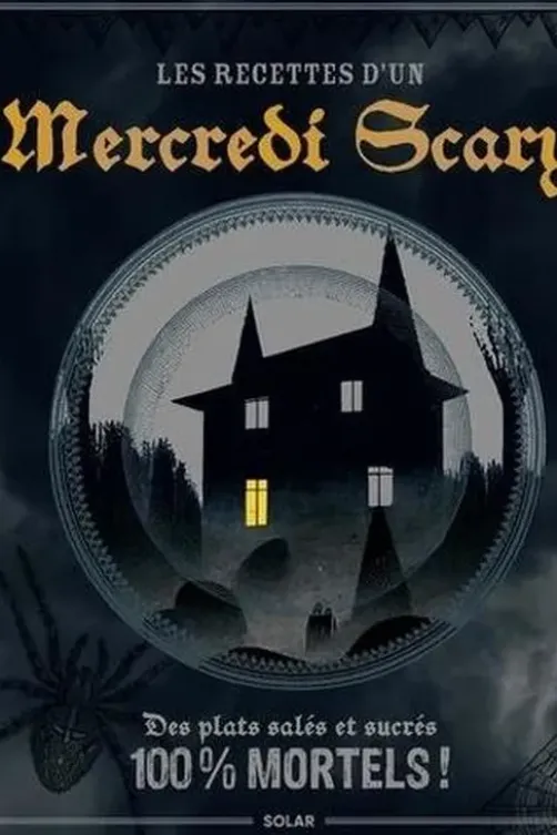 Les recettes d'un mercredi scary, Nicolas Barret