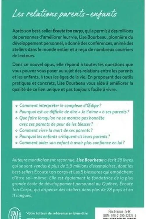 Les relations parents-enfants. Ecoute ton corps, Lise Bourbeau