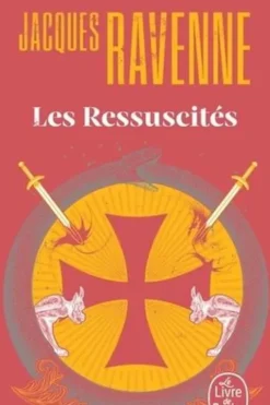 Les Ressuscités, Jacques Ravenne