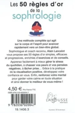 Les 50 règles d'or de la sophrologie pour une pratique quotidienne, Alain Lancelot