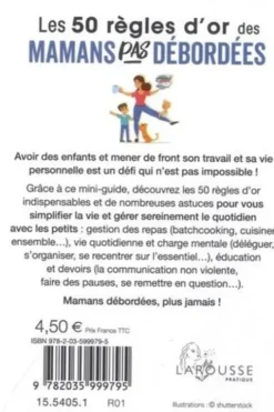 Les 50 règles d'or des mamans pas débordées, Anne Guibert