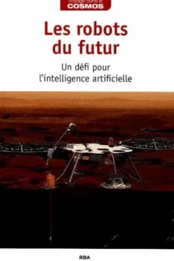 Les robots du futur, Collectif