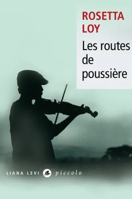 Les routes de poussière, Rosetta Loy