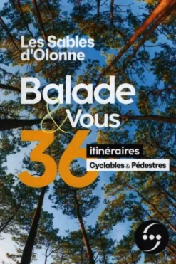 Les Sables d'Olonne. Balade & vous, Collectif