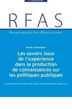Les savoirs issus de l'expérience dans la production de connaissances sur les politiques publiques, Roustide Jauffret