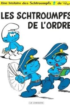 Les Schtroumpfs Tome 30 : Les Schtroumpfs de l'ordre, Alain Jost