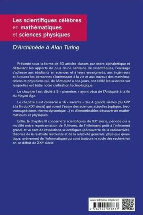 Les scientifiques célèbres en mathématiques et sciences physiques. D'Archimède à Alan Turing, Matthieu Horgnies
