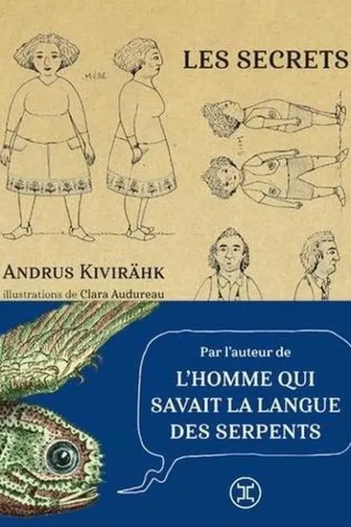 Les secrets, Andrus Kivirähk
