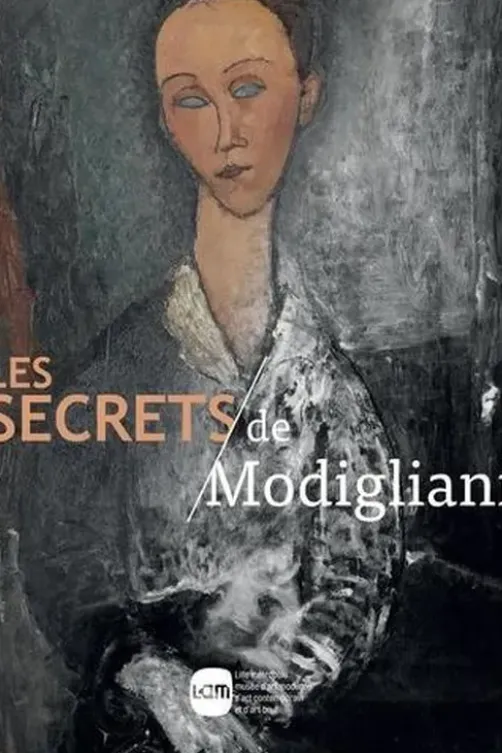 Les Secrets de Modigliani. Techniques et pratiques artistiques d'Amedeo Modigliani, Marie-Amélie Senot