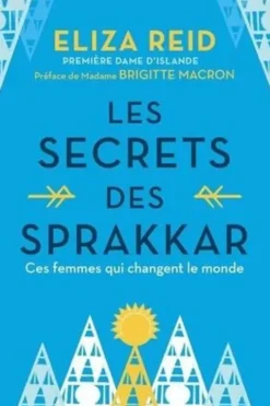 Les Secrets des Sprakkar, Eliza Reid