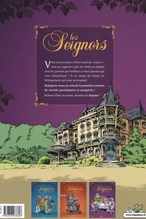 Les Seignors Tome 3 : Pires que des gosses !, Hervé Richez