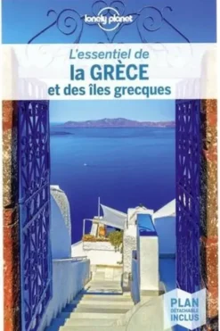 L'essentiel de la Grèce et des îles grecques. Avec 1 Plan détachable, Simon Richmond