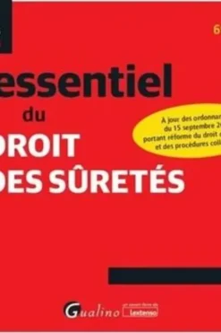 L'essentiel du droit des sûretés. Edition 2022, Gaël Piette