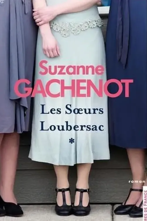 Les Soeurs Loubersac, Suzanne Gachenot