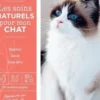 Les soins naturels pour mon chat, Annabelle Valentin