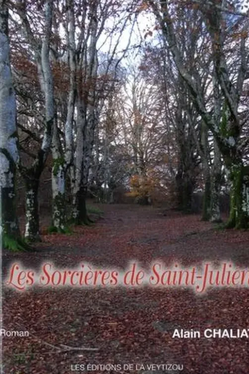 Les sorcières de Saint-Julien, Alain Chaliat