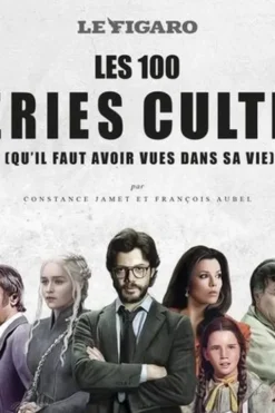 Les 100 séries cultes (qu'il faut avoir vues dans sa vie), Constance Jamet