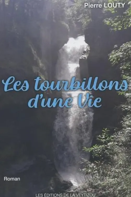 Les tourbillons d'une vie, Pierre Louty