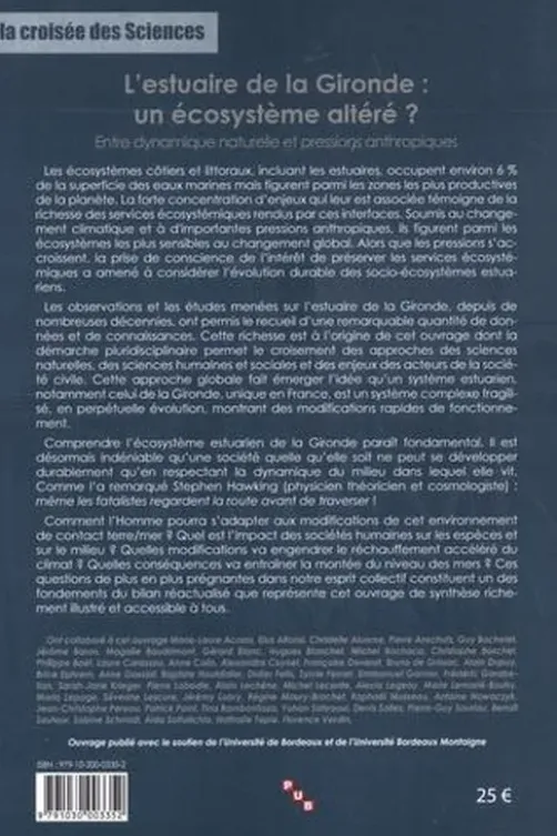 L'estuaire de la Gironde : un écosystème altéré ? Entre dynamique naturelle et pressions anthropiques, Benoît Sautour