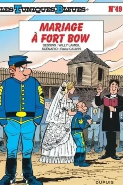 Les Tuniques Bleues Tome 49 : Mariage à Fort Bow, Raoul Cauvin