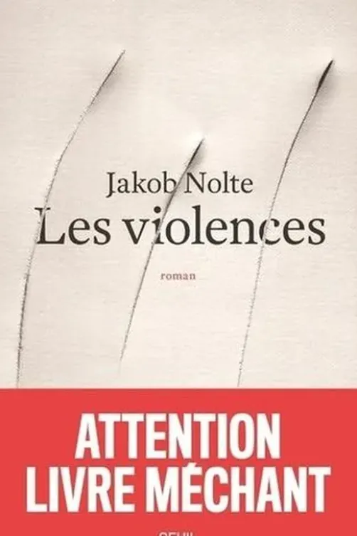 Les violences, Jakob Nolte