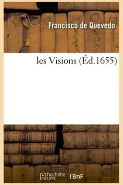 Les Visions, Francisco de Quevedo