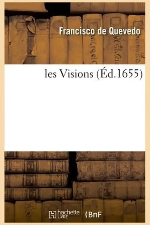 Les Visions, Francisco de Quevedo