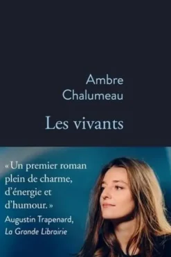 Les vivants, Ambre Chalumeau