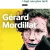 Les Vivants et les Morts, vingt ans plus tard, Gérard Mordillat