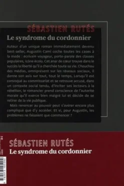 Le syndrôme du cordonnier. (Le pouvoir), Sébastien Rutés