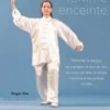 Le Taïchi de la femme enceinte, Roger Itier