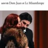 Le Tartuffe ; Dom Juan ; Le Misanthrope, Molière