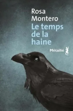Le temps de la haine, Rosa Montero