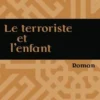 Le terroriste et l'enfant, Akli Abbou