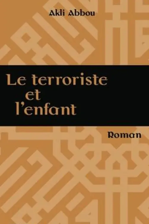 Le terroriste et l'enfant, Akli Abbou