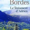 Le testament d'Adrien, Gilbert Bordes