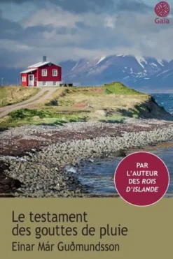 Le testament des gouttes de pluie, Einar Mar Gudmundsson