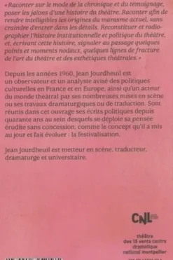 Le théâtre, les nénuphars, les moulins à vent. Articles et interventions, Jean Jourdheuil