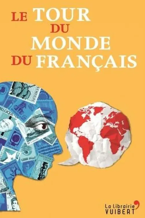 Le tour du monde du français, Marie Verdier