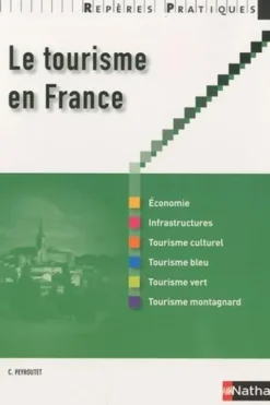 Le tourisme en France, Claude Peyroutet